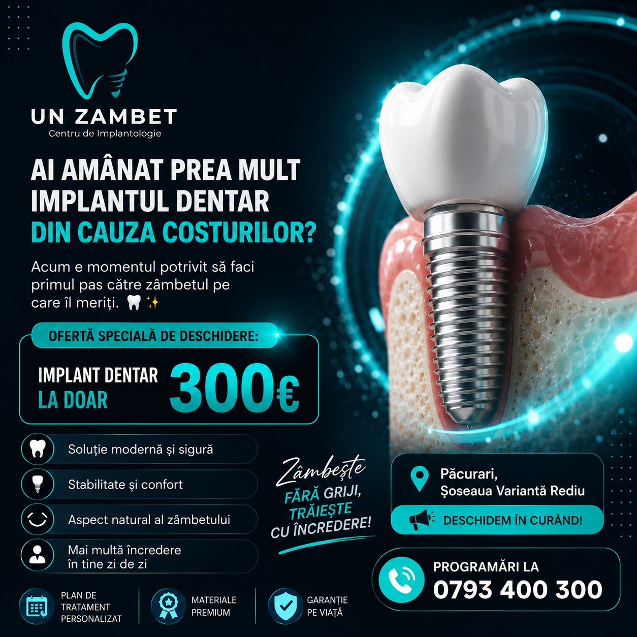 Un Zambet — implant dentar la 300€, Pacurari Iasi, programari 0793 400 300